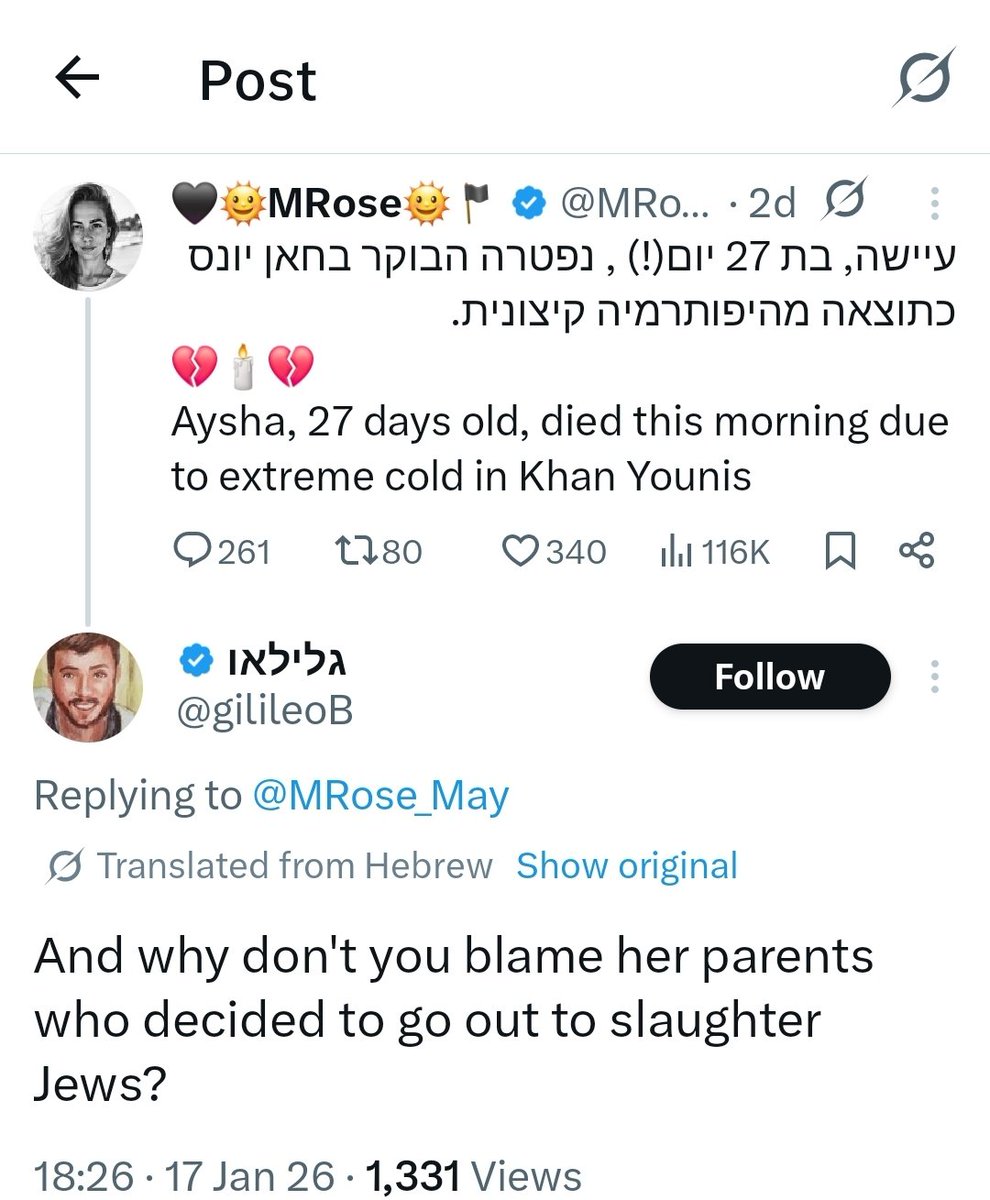 I_amMukhtar's tweet image. Hit translate to some of the replies written in Hebrew about a 27 day old Palestinian baby dying due to extreme weather.