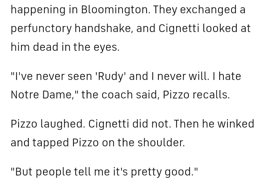 Hoosier_Review's tweet photo. Curt Cignetti to Angelo Pizzo:

"I've never seen Rudy and I never will.  I hate Notre Dame"

Great article by Brandon #iufb https://t.co/ucJgClFweH