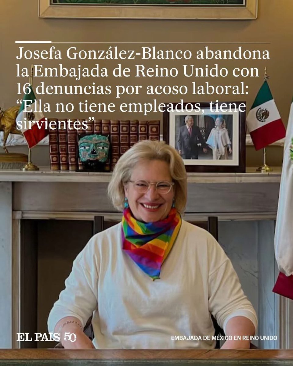 🚨SI YO DIGO QUE TE HINQUES, TE HINCAS 

Según <a href="/elpaismexico/">EL PAÍS México</a> la embajadora de Reino Unido, Josefa González-Blanco, deja ahora su puesto con 16 denuncias de trabajadores, que la acusan de hostigamiento laboral, malos manejos de recursos y de haber apagado la relación bilateral.