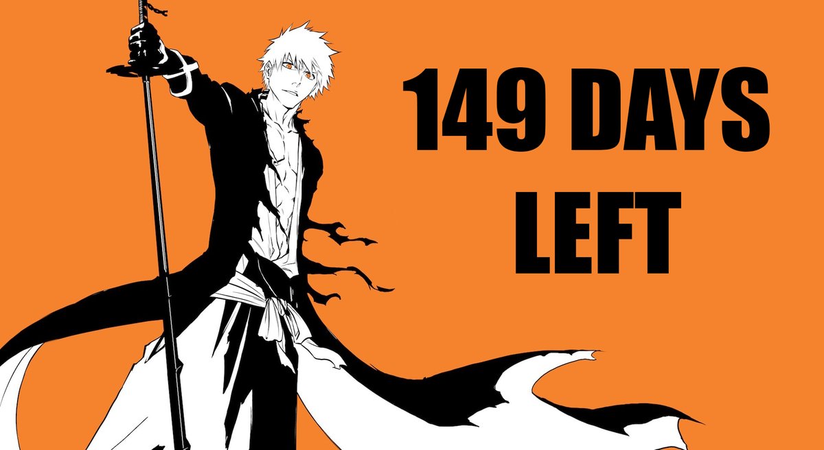 149 DAYS AWAY FROM THE RETURN OF BLEACH ANIME.

#BLEACH #TYBW #BLEACH_anime #BLEACHTYBW #BLEACH2026 #ICHIGO