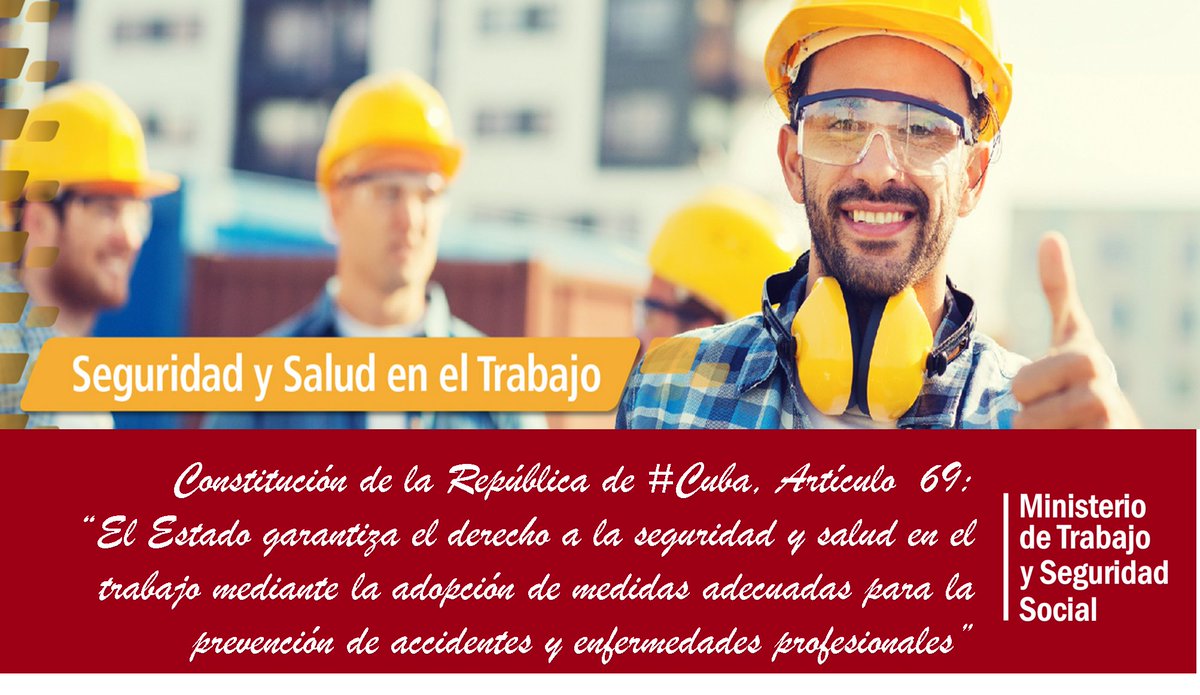 Promover las acciones para que todo puesto laboral sea seguro tiene que ser una premisa de todos.  #Cuba #MtssCuba