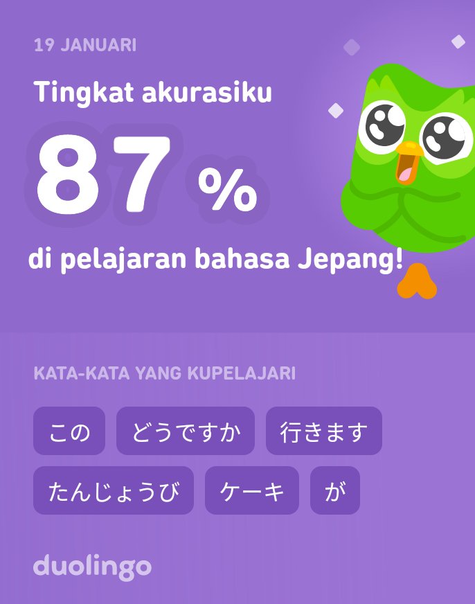 Aku sedang belajar bahasa Jepang di Duolingo! Seru, efektif, dan gratis!