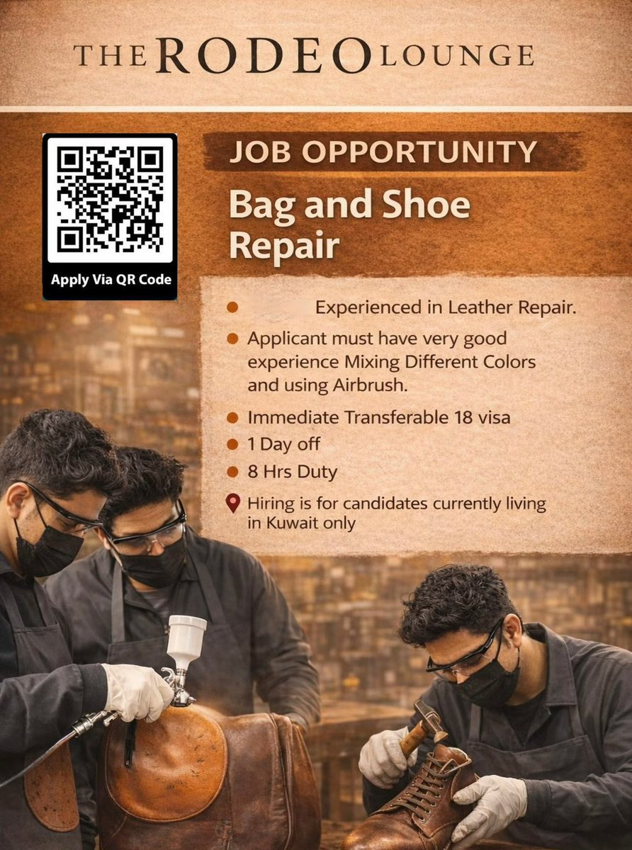 thejobyard's tweet image. 📍 Hiring is for candidates currently living in Kuwait only

The Rodeo Lounge is hiring a Bag &amp;amp; Shoe Repair Technician with hands-on experience in leather repair and finishing.

#KuwaitJobs #HiringKuwait #SkilledJobs #LeatherRepair #TheJobYardKuwait