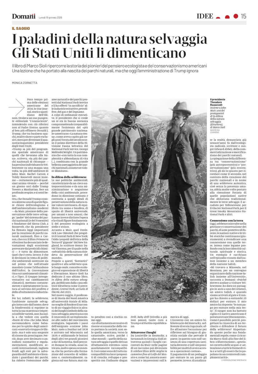 Per #Trump la wilderness non ha nulla a che vedere con quella «fonte di vita» che John Muir raccomandava come balsamo x lo spirito degli americani «snervati e troppo civilizzati», ma solo una sorgente da prosciugare. Continua sul <a href="/DomaniGiornale/">Domani</a> di oggi:   urly.it/31djps