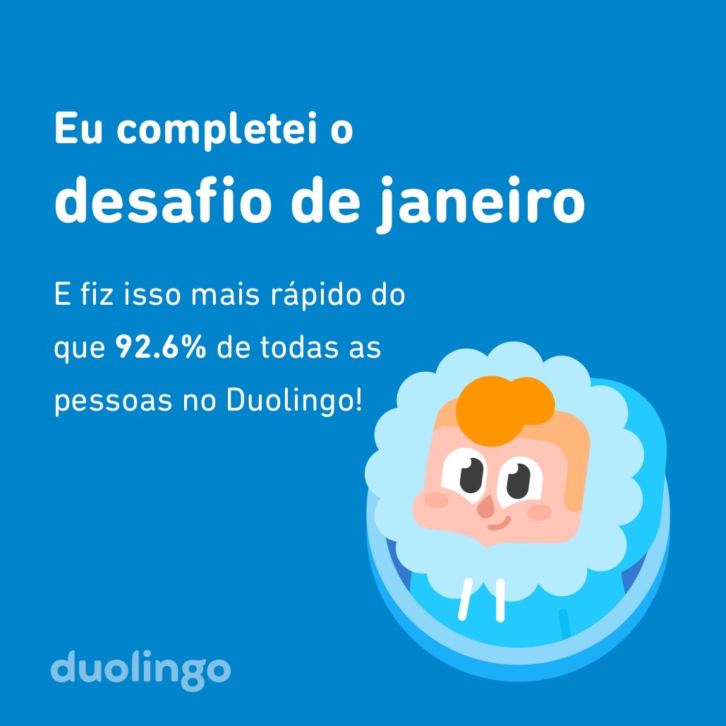 ricardolied's tweet image. Eu completei o desafio de janeiro mais rápido do que 92.6% de todas as pessoas no Duolingo!