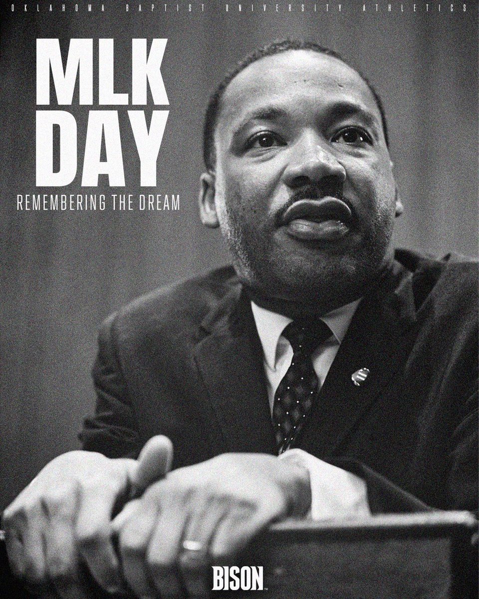OBU_Athletics's tweet image. Today, we celebrate Dr. Martin Luther King Jr. and his legacy. 

#OnToVictory