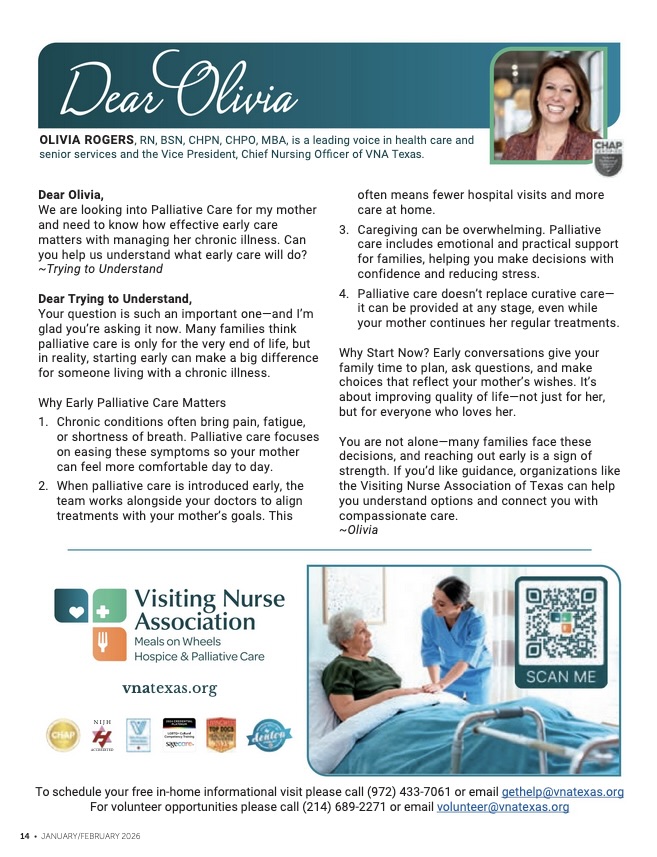 Some of the most important healthcare conversations start with a simple question. In her Dear Olivia Q&amp;A, Olivia Rogers explains why early palliative care can make a meaningful difference for patients and families navigating chronic illness.