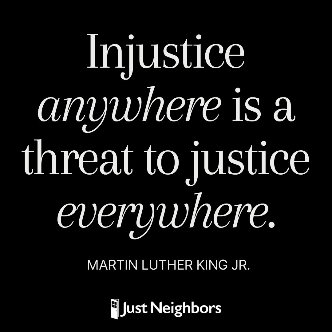 On #MLKDay, we honor Dr. King’s call to justice, dignity, and love for our neighbors. 

At Just Neighbors, we stand with immigrants and work toward a more compassionate and just society for all.

#JusticeForAll #ImmigrantRights #JustNeighbors