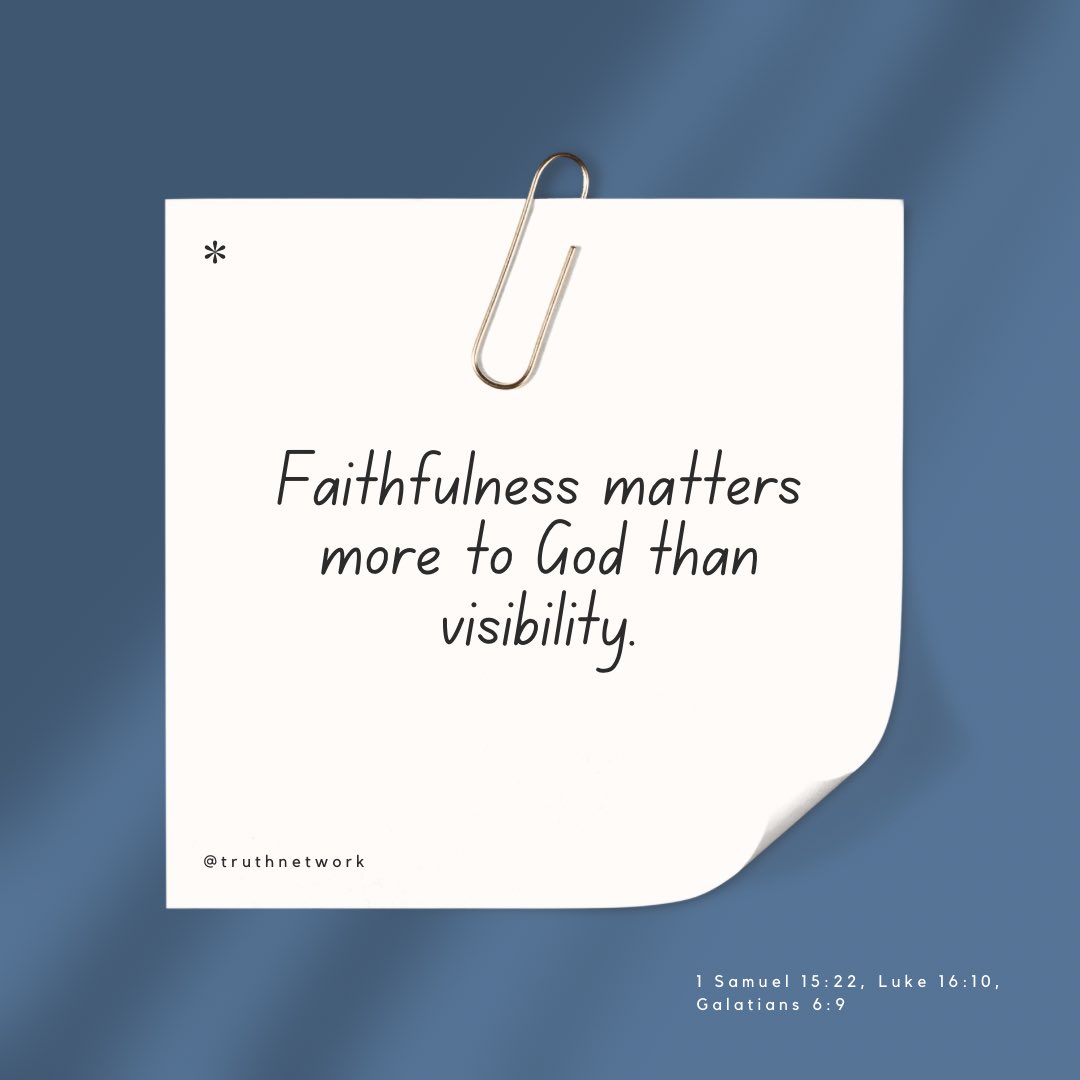 TruthNetwork's tweet image. The Lord sees what the world overlooks.
He honors obedience in the quiet, perseverance in the unseen, and faithfulness where no one else applauds.
Stay faithful. God is at work.

📖 1 Samuel 15:22 | Luke 16:10 | Galatians 6:9

#truth #faith #dogood