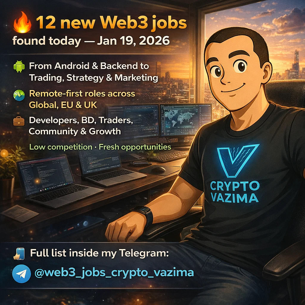🔄 12 fresh Web3 jobs found today (Jan 19, 2026) 💻 Android Engineer —  Remote (UK) | Android · Blockchain | https://t.co/eYnwmFVWx0 💻 Senior  Node.js Developer — Remote | Node.js · Blockchain |