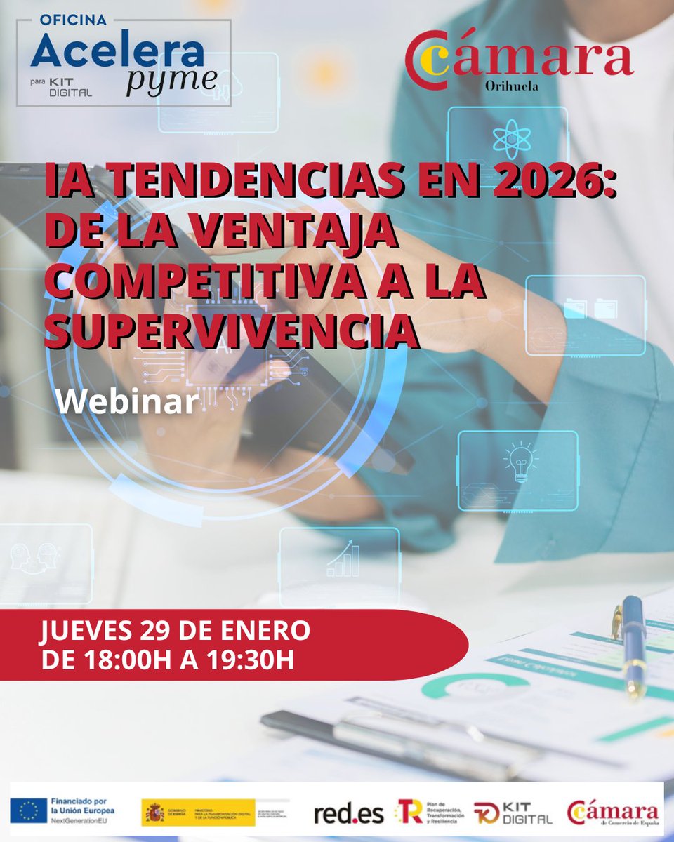 CamaraOrihuela's tweet photo. 🚨Desde la Oficina Acelera Pyme de #CámaraOrihuela te invitamos a participar en el webinar 'IA tendencias en 2026', una formación en la que podrás aprender como el uso de la IA en tu negocio puede ser fundamental.

📝 Inscripción en https://t.co/2PTp955PYs

#LasCámarasATuLado https://t.co/PLmN3ElYUF