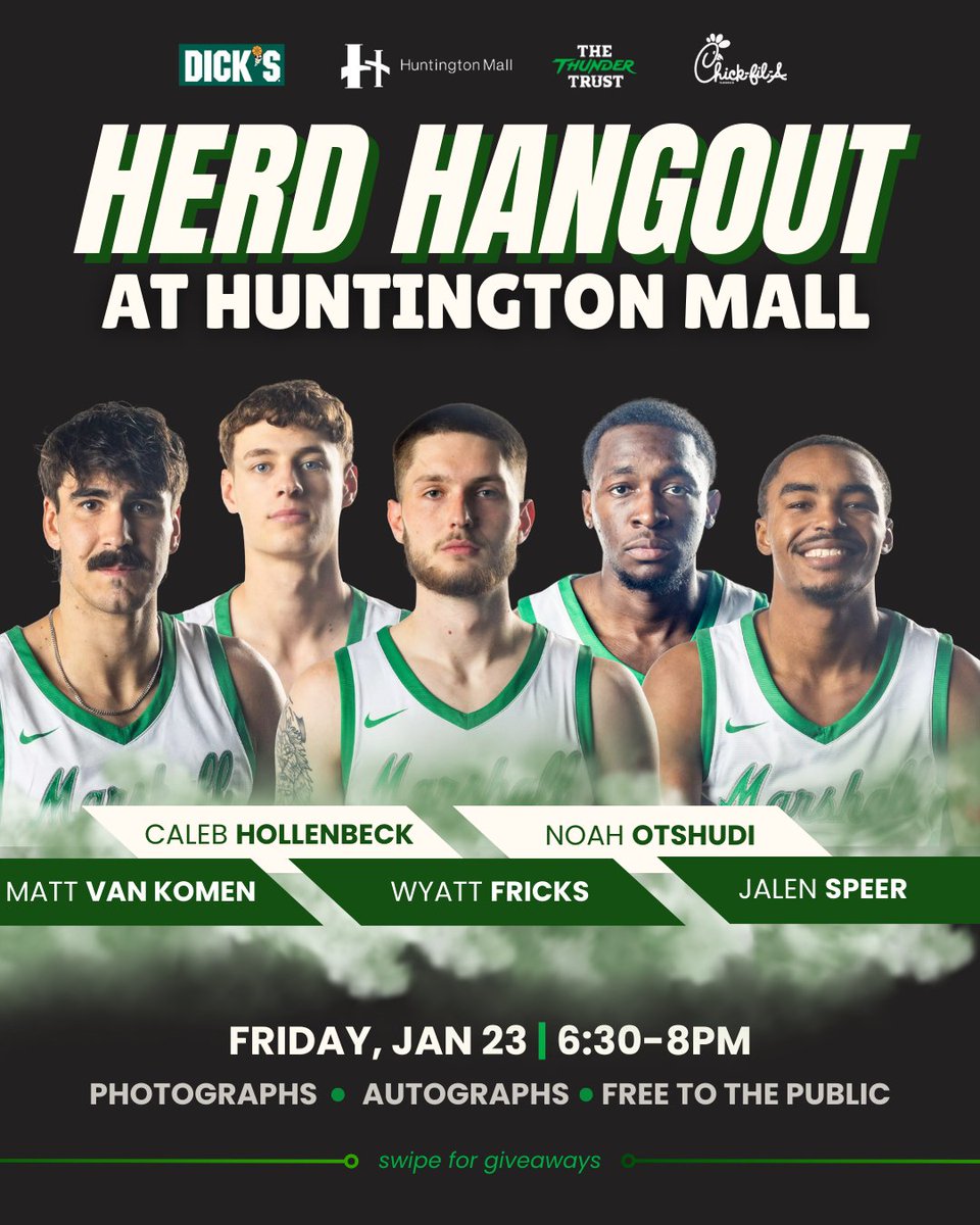 TheThunderTrust's tweet photo. HERD HANG OUT 🏀
📍 Huntington Mall
📅 Friday, Jan 23

Meet the players:
2️⃣ Wyatt Fricks
5️⃣ Noah Otshudi
1️⃣3️⃣ Matt Van Komen
1️⃣5️⃣ Caleb Hollenbeck
5️⃣0️⃣ Jalen Speer

📸 Photos + autographs
🎁 FREE vendor giveaways
Open to all. Don’t miss it 💚 https://t.co/t1K5JCRUWM