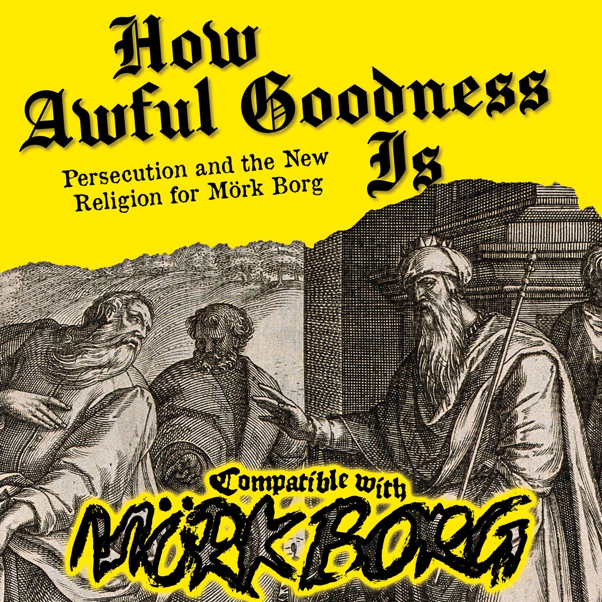 Brand new! They appeared in the cities, standing on street corners, ignoring those who ridiculed them. They spread. How Awful Goodness Is by Nate Southard brings a new god to Mörk Borg that threatens the Two-Headed Basilisks' reign. Blood will be shed. madnessheart.press/product/how-aw…