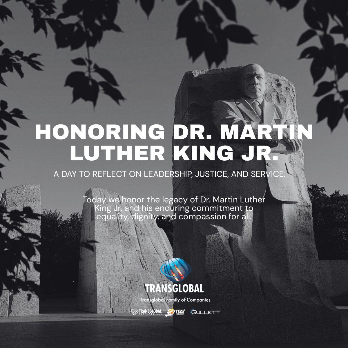 Transglobal LLC proudly honors the legacy of Dr. Martin Luther King Jr.