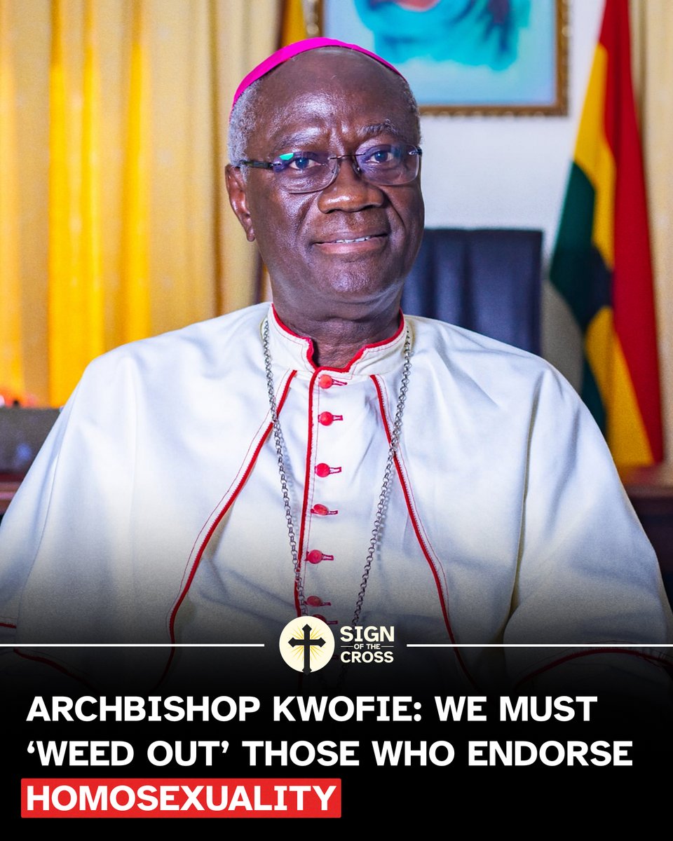CatholicSOTC's tweet image. Archbishop Kwofie: Seminary leaders must ‘weed out’ those who endorse homosexuality. 

lifesitenews.com/news/african-a…