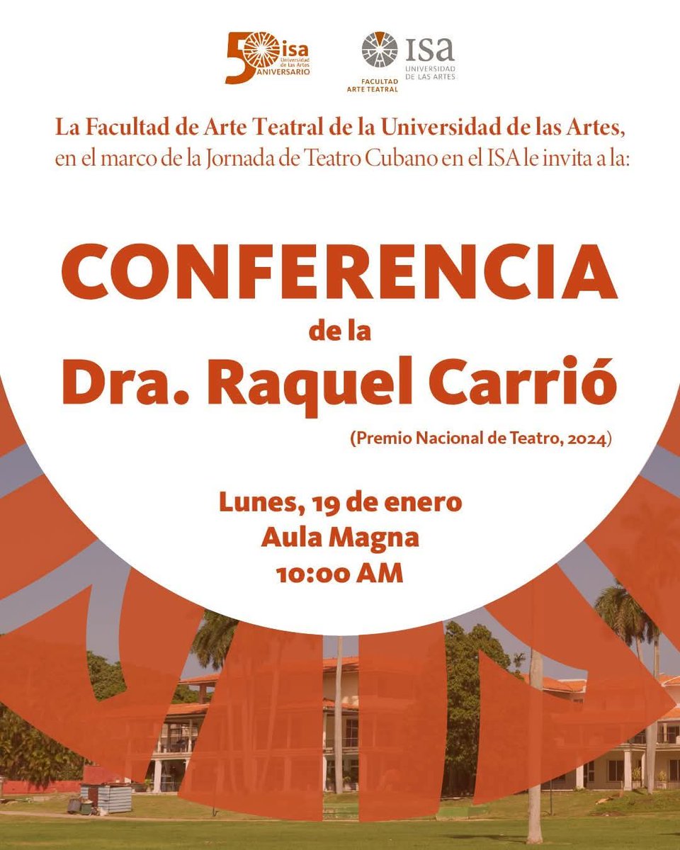 CubaMES's tweet photo. 👉Este lunes comenzó la Jornada de Teatro Cubano en el ISA, Universidad de las Artes, un evento dedicado a la investigación-creación en las artes escénicas.
👉Así lo celebra el ISA, fortaleciendo el teatro cubano #DesdeLaRaíz.
📸ℹ️ #ISA
#OrgulloISA #CubaEsCultura
#50AñosISA https://t.co/qD4qjcun0B