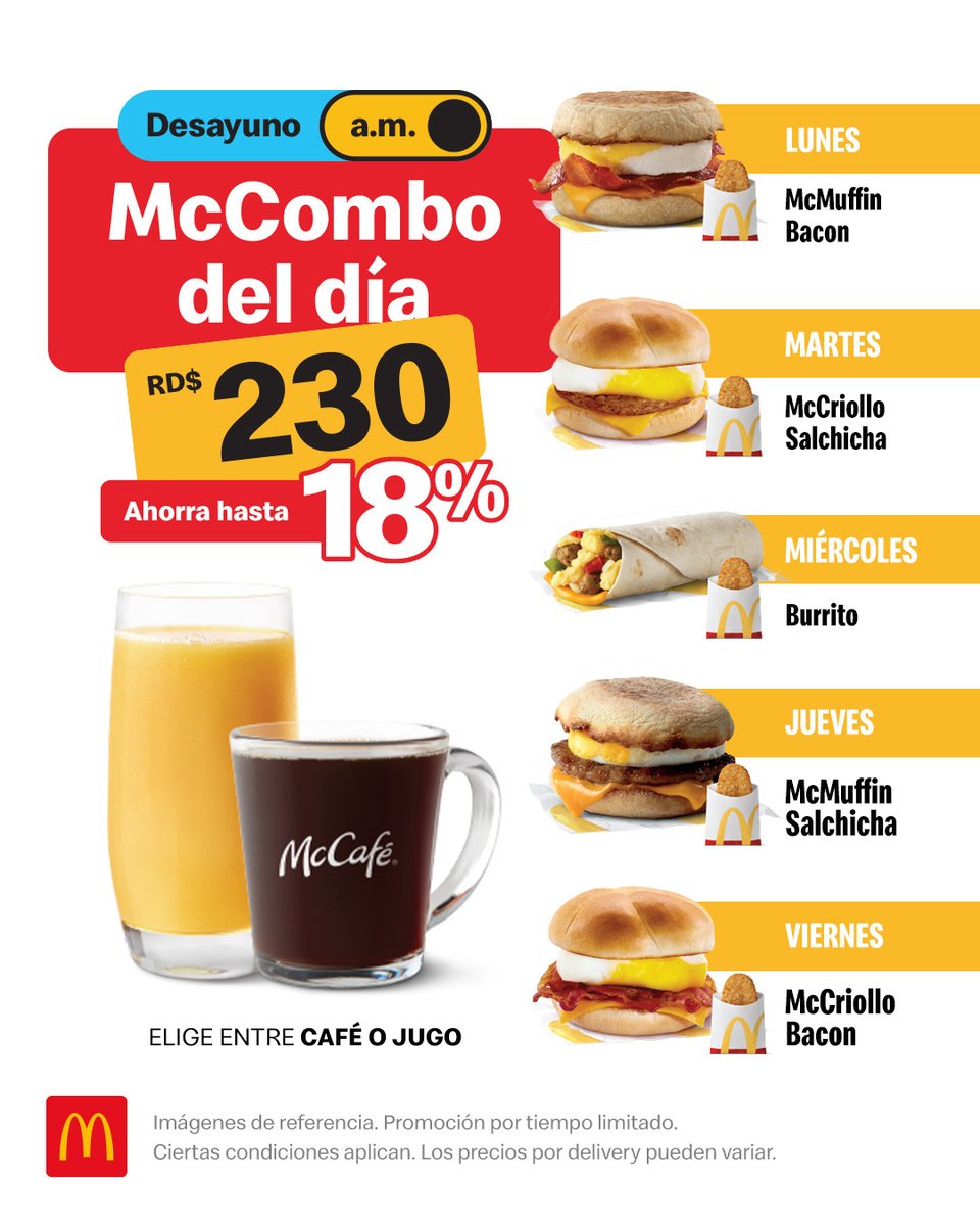 Primero el desayuno. Después todo lo demás. ☀️

📍Solo aquí en McDonald’s.

Precios pueden variar en pedidos realizados por delivery.

#VivirAloMAC #McDonaldsRD #McDonalds #MeEncanta