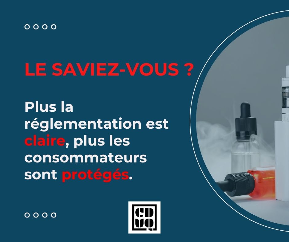 Le saviez-vous?

Plus la réglementation est claire, plus les consommateurs sont protégés.