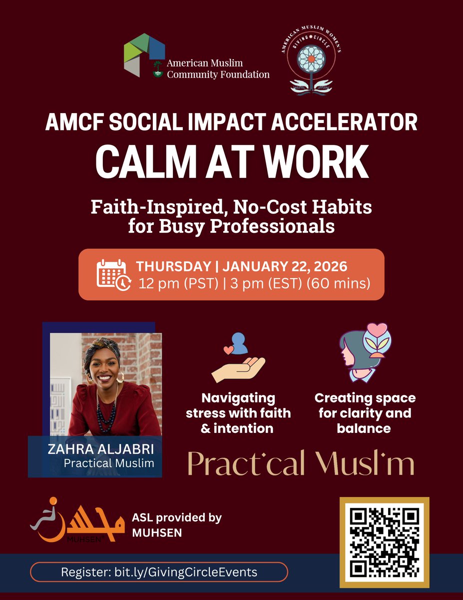 AMuslimCF's tweet image. Happening this week  ⏰
📅January 22, 2026  
🕛12 noon PST | 3 pm EST  
🔗Register: bit.ly/GivingCircleEv… #FaithAtWork #WorkingProfessionals #MuslimProfessionals #WellbeingAtWork #CalmAtWork #SpiritualWellness #ProfessionalDevelopment #PracticalMuslim
