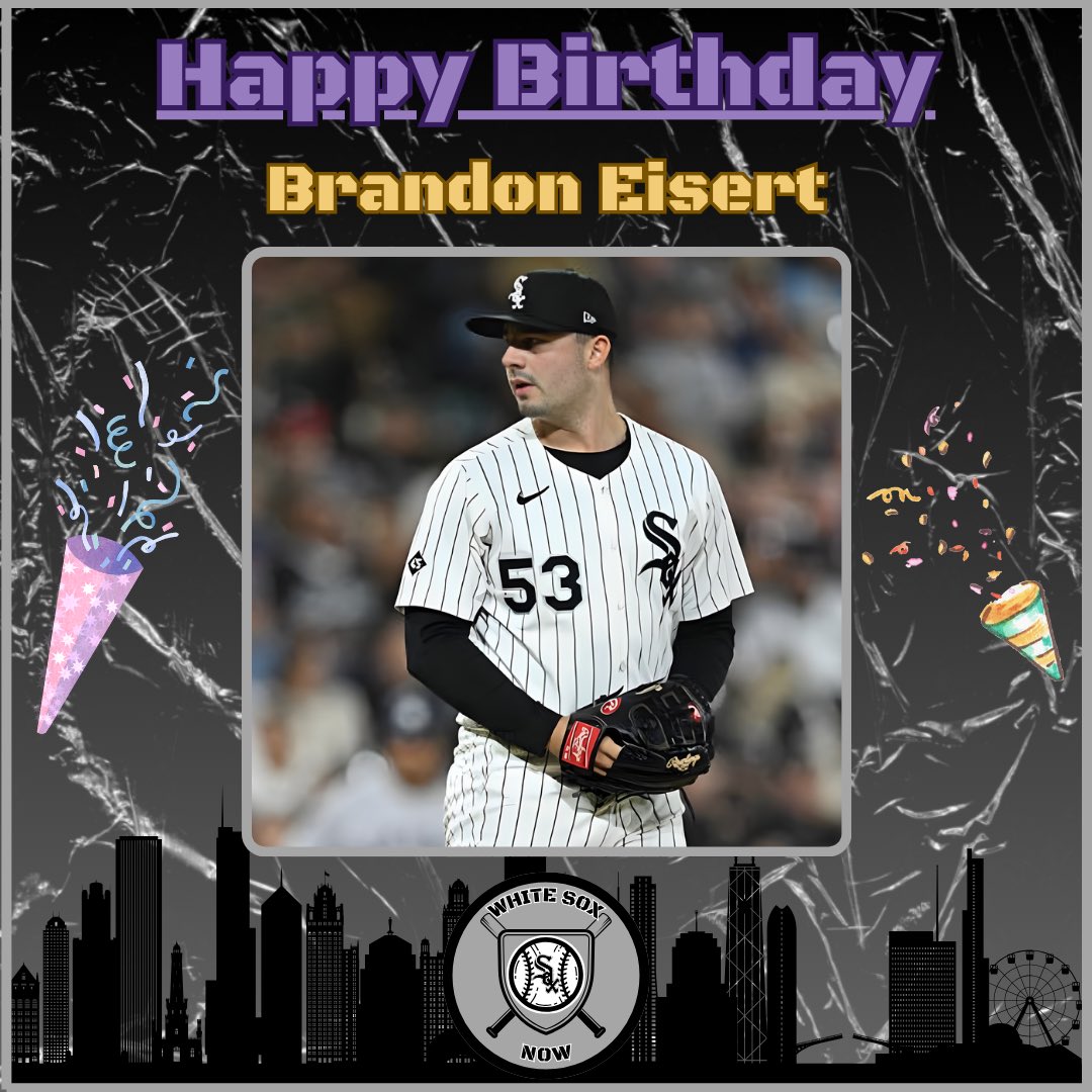 WhiteSoxNow's tweet photo. Happy Birthday, Brandon Eisert! 🎉🎊 https://t.co/QF8ocx7NqP