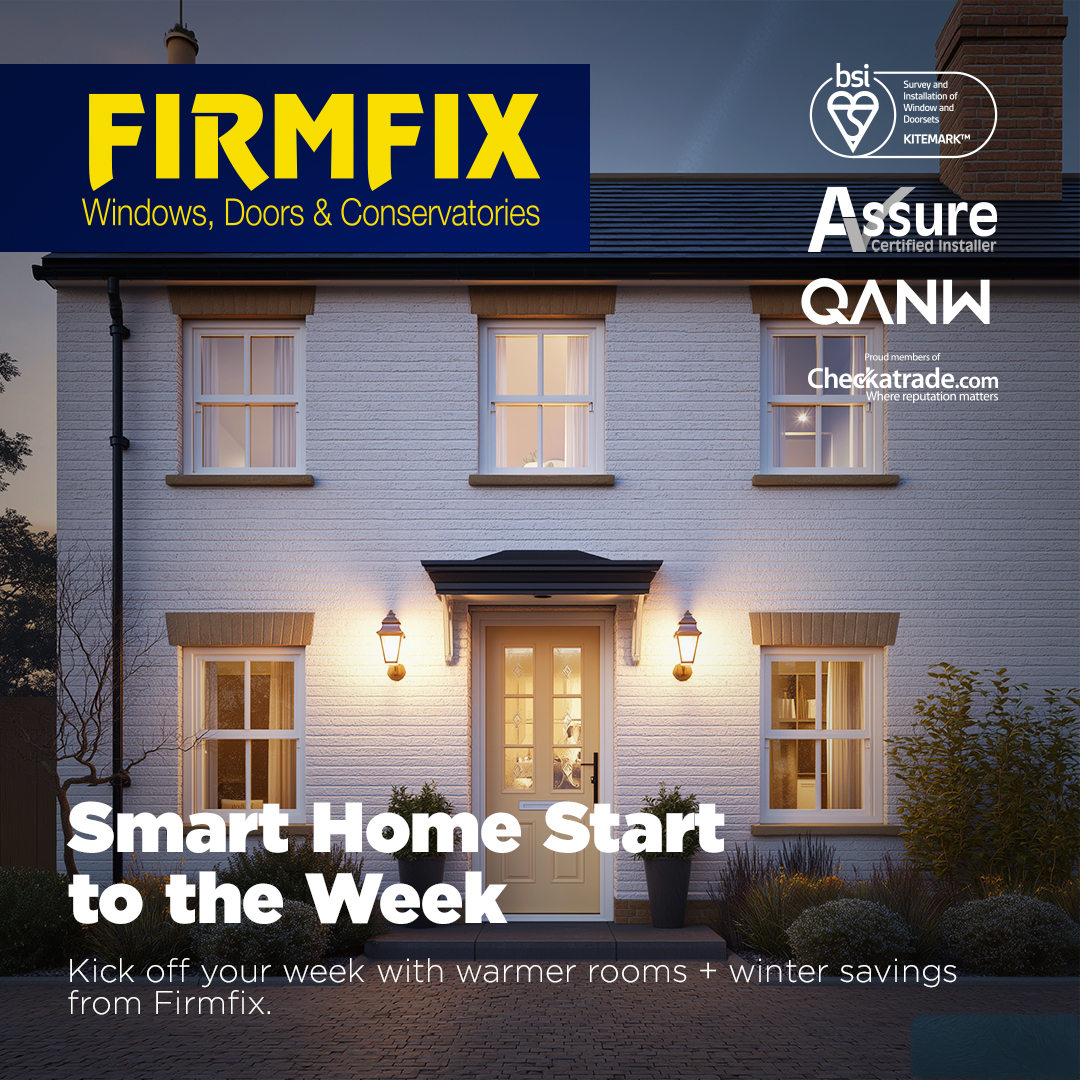 💡 Start the week smart.
Firmfix windows + doors = more warmth, lower bills.

Double Discount + 5% off still running!
📞 01684 296603 | 🌐 firmfix.co.uk