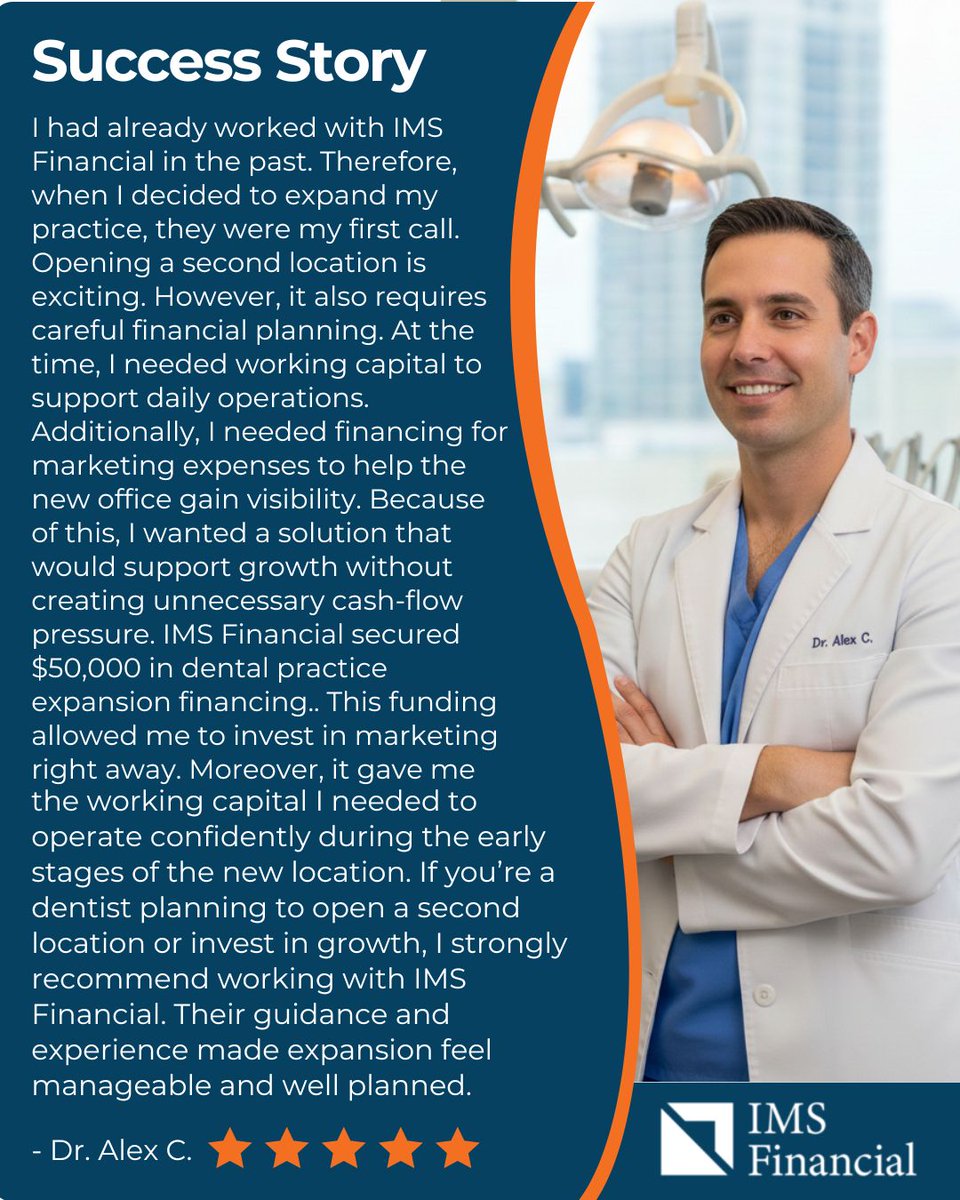 Opening a second dental location?

Dr. Alex C. secured $50K in dental practice financing for marketing and working capital — giving him the support needed to grow with confidence.

Read the full client story 👇
imsfinancial.net/dental-practic…
#PracticeExpansion #DentistLife