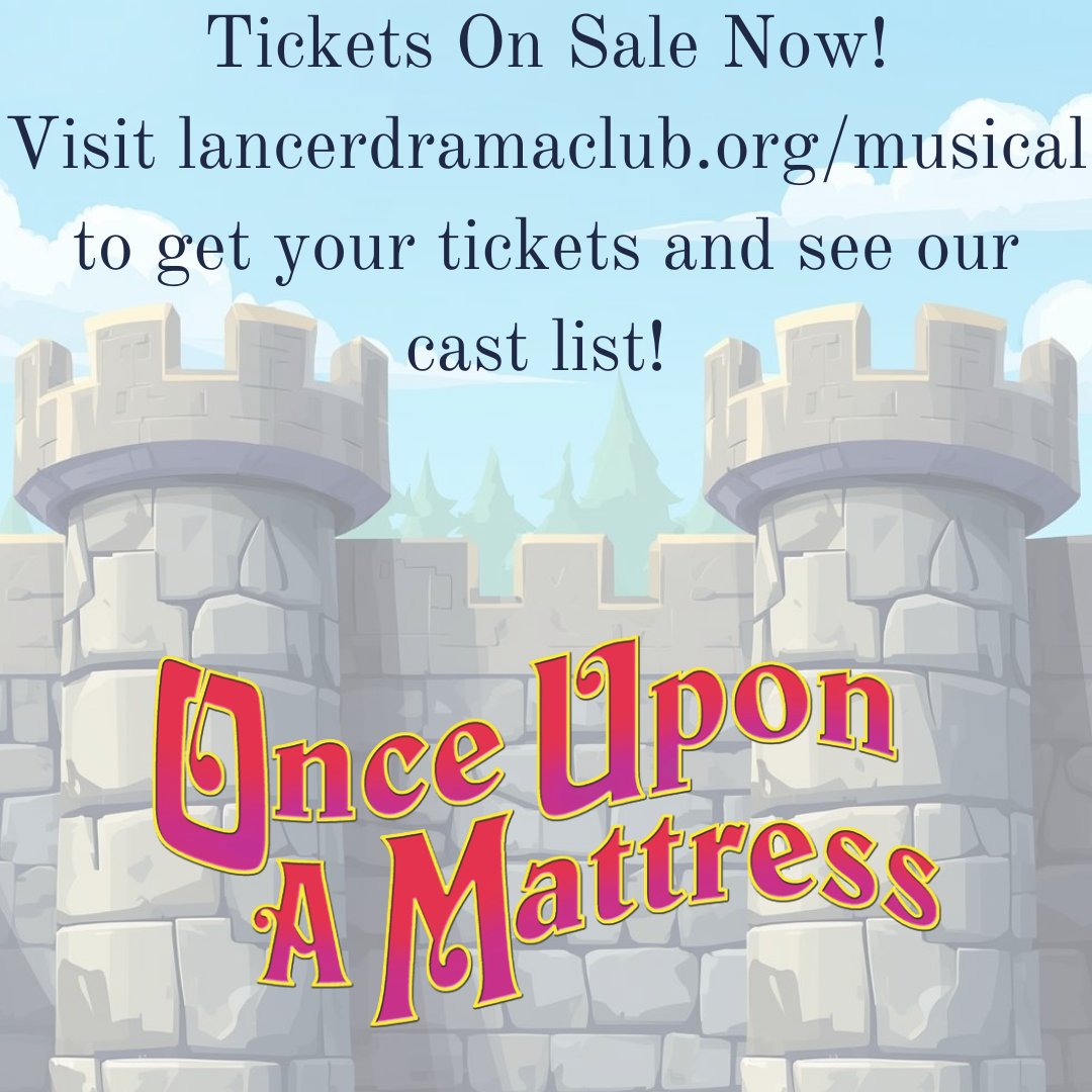 lancerdramaclub's tweet photo. Hear Ye Hear Ye! Tickets are now on sale for Once Upon A Mattress. Visit https://t.co/BKotPD2qBr to see our cast list and get your tickets today! Shows are February 12th-14th at the Derry Opera House. Questions please reach out to Mr. Barrett at LHS. @ksullivanH4 https://t.co/X2AfzGjyus