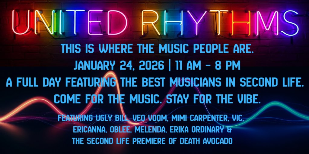 THE STAGE IS SET: JANUARY 24TH 

A new era for live music is arriving. Join us from 11 AM – 8 PM SLT as we launch United Rhythms—the Open Music Sim where artists truly flourish.

TP: maps.secondlife.com/secondlife/NEF…

*
Curious about the mission?:
iloveevents.online/united-rhythms…