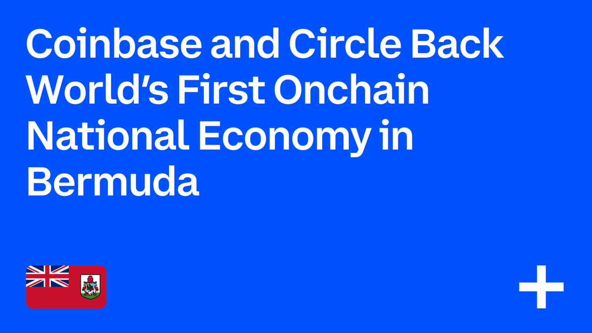百慕大宣布与Coinbase、Circle合作，共建全球首个全链上国家经济体