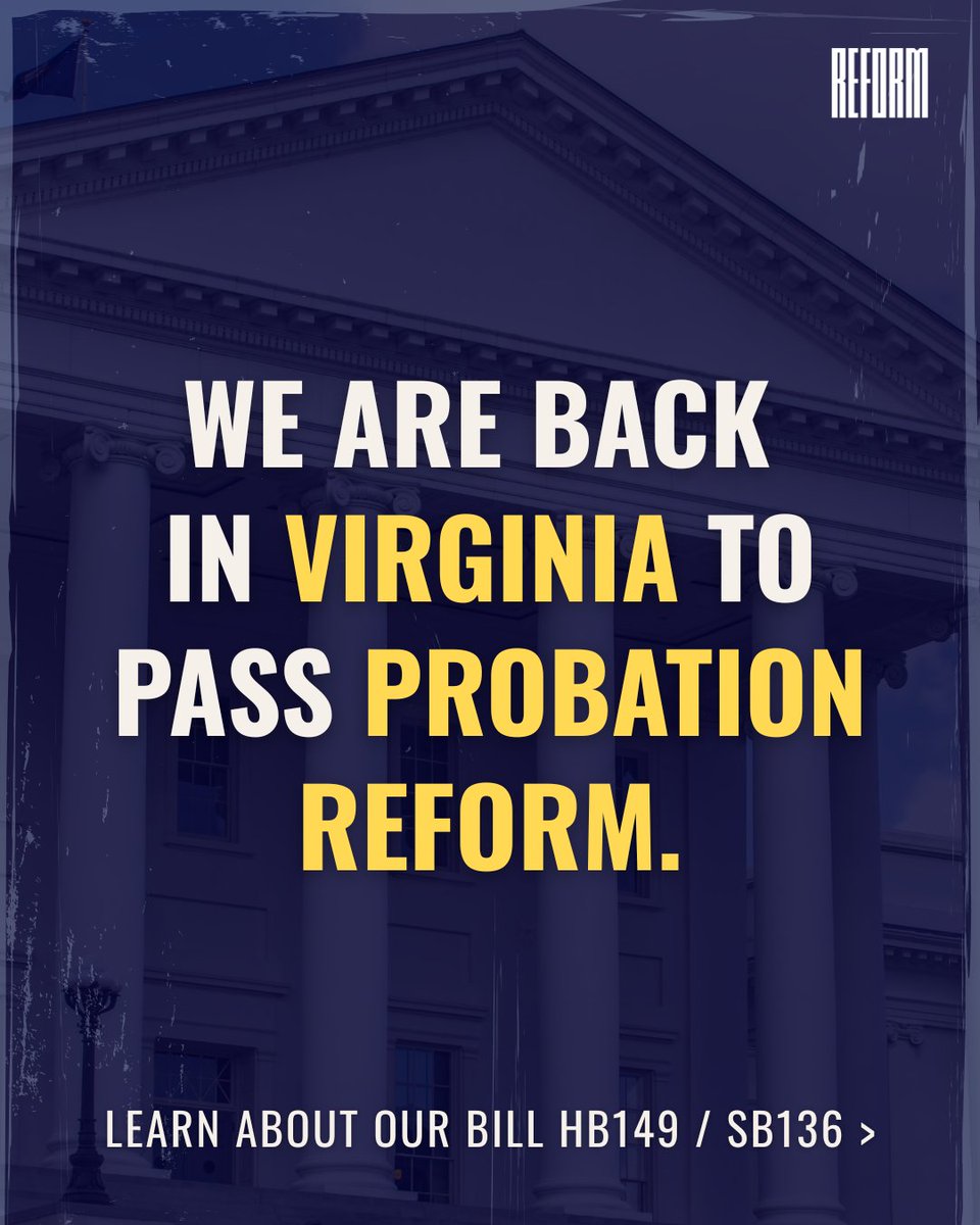 REFORM's tweet photo. 🚨New bill alert in Virginia! 🚨
We’re continuing to build on the work in Virginia. Back again to help thousands of people across the Commonwealth to rebuild their lives by encouraging work, education, and treatment.
📣 Take action to support #HB149 and #SB136 by becoming a REFORMer 🔗 https://t.co/xjD5QGY2hN
This session, the Virginia General Assembly has a chance to finish what it started. Bills #HB149 and #SB136 would reward success on probation by creating a clear path to early termination after one year of staying on track and making real progress.
The legislation is endorsed by the Virginia Safety Coalition, a bipartisan group made up of more than fifty organizations from across the Commonwealth.