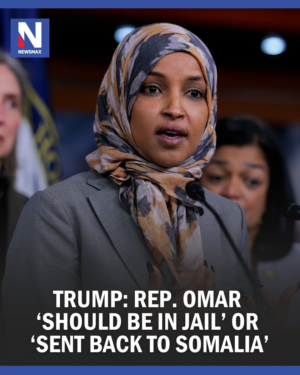 NEWSMAX's tweet photo. TRUMP FURY: President Trump slammed Rep. Ilhan Omar on Truth Social, calling for the Democrat lawmaker to be jailed or deported in a post tied to allegations of massive fraud in her home state of Minnesota. https://t.co/9JM7ycx20H