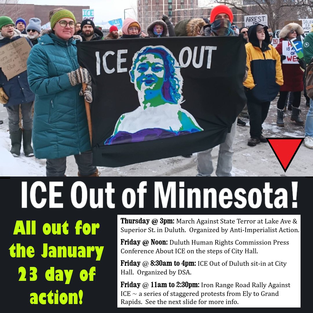 NorthwoodsWork1's tweet photo. Activists in the Twin Cities are calling for a day of action on Jan 23 calling for ICE Out of Minnesota! Several local events planned. The Northwoods  Socialist Collective urges everyone to help us spread the word, and to  urge your friends, neighbors and co-workers to plug in! https://t.co/2bOBdc11G1