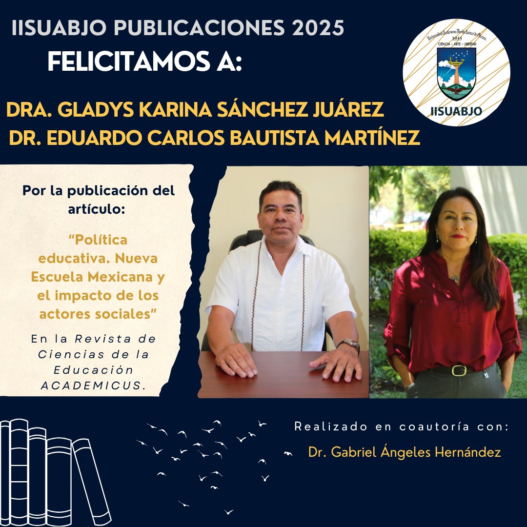 El IISUABJO felicita a la Dra. Gladys y al Dr. Eduardo  por el artículo “Política educativa. Nueva Escuela Mexicana y el impacto de los actores sociales”, un análisis crítico sobre la NEM y el papel de los actores sociales.
📖 Consulta: academicus.uabjo.mx/academicus/art…