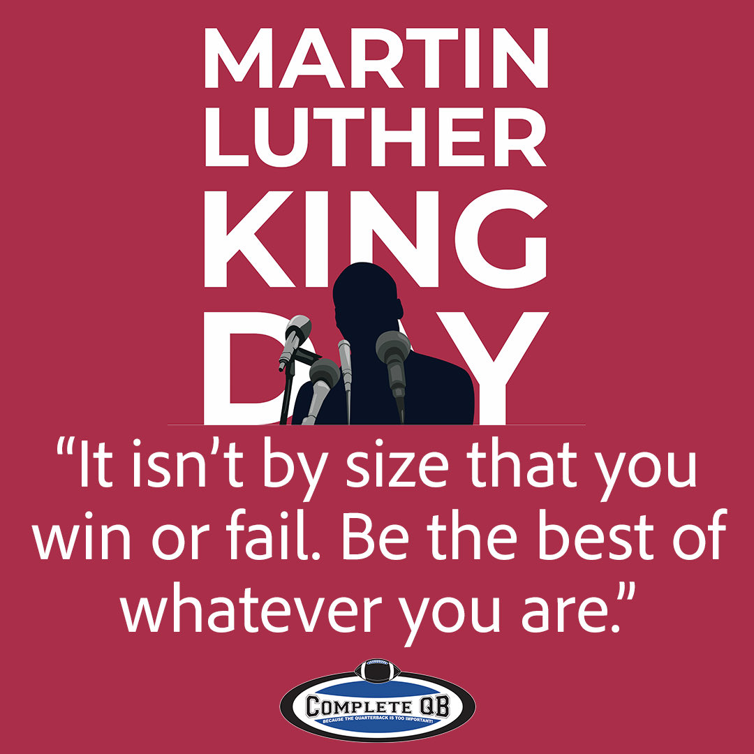 CompleteQB's tweet image. Celebrating the memory and legacy of Dr. Martin Luther King Jr.