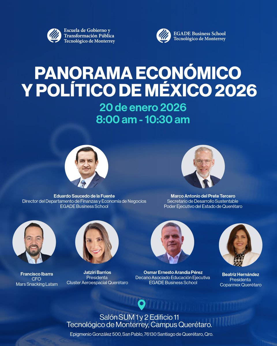 egade's tweet image. 📊🇲🇽 Querétaro analiza el rumbo de México hacia 2026.

Mañana se realiza "Panorama Económico y Político de México 2026" con líderes de gobierno, empresa y academia.

🗓 20 de enero de 2026
⏰ 8:00 – 10:30 am
📍 @TECcampusQRO 

🔗 Registro: spr.ly/6015C4T8v

@EGobiernoyTP