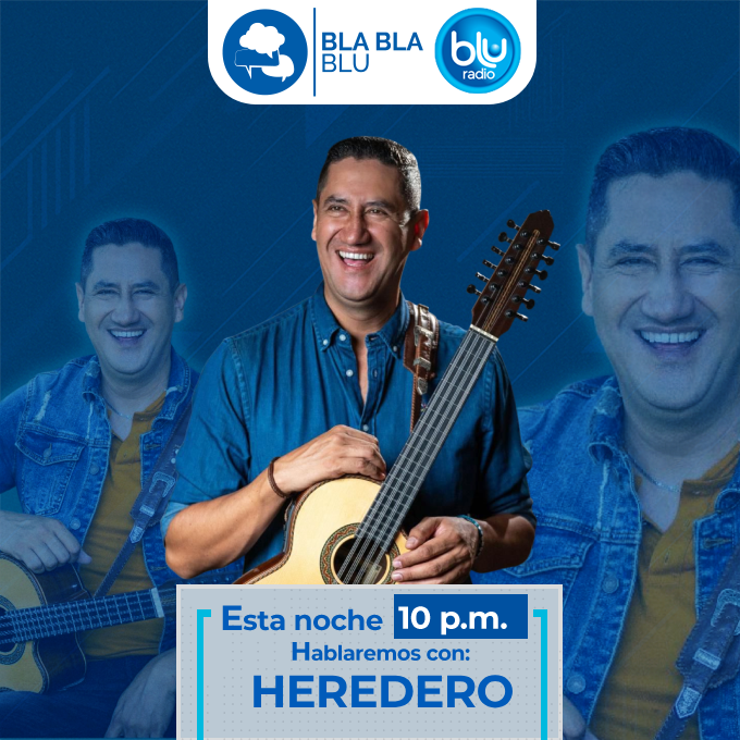 BluRadioCo's tweet photo. ¡Hoy en #BlaBlaBlu!

Heredero, cantante, nos acompañará a partir de las 10:00 p.m.

Y espere a las 11:00 p.m. nuestra conversación con María Mercedes Cruz. 

Dirige: @entreelquintero

» https://t.co/oUL93Qme7W« https://t.co/XDtHKhbkE4