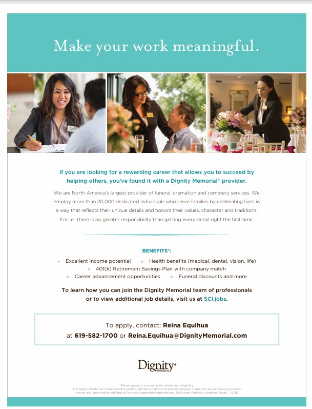 Meet with the recruitment team from <a href="/DignityMpr/">Dignitymemorial</a> at the San Diego Career Fair, January 30th, 9:30 AM, Doubletree hotel hosted by Career Fair Connection.  Apply to open positions!