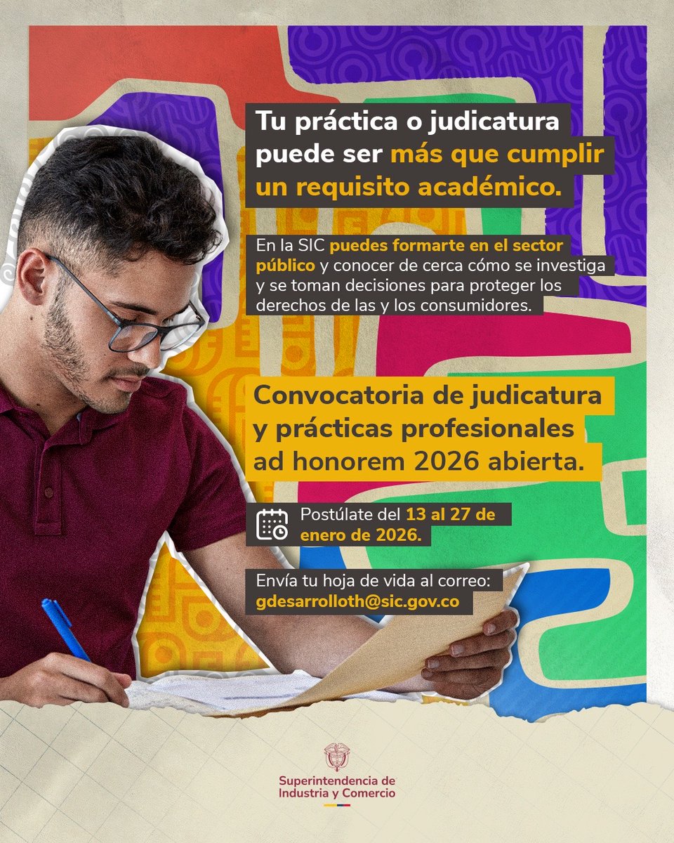 sicsuper's tweet photo. ¿Buscas dónde realizar tu práctica o judicatura en 2026? 
#LaSICDelCambio abre convocatoria para estudiantes de últimos semestres interesados en una experiencia formativa en el sector público.
📩Envía tu HV: gdesarrolloth@sic.gov.co
🔗Más información: 
https://t.co/oHInMutenY https://t.co/hmevNK3pAj