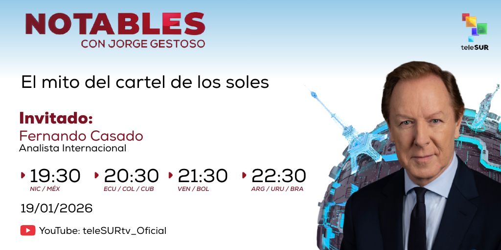 NotablestlSUR's tweet photo. 🇻🇪 El mito del Cártel de los Soles

HOY lunes 19 de enero en #NotablesTeleSUR, @JorgeGestoso conversa con el analista internacional @FernandoCasadoG.

📌 ¡Por @teleSURtv! 👇🏾
🔗 https://t.co/R9fIcb5XD7 https://t.co/W5Q2y6nAec