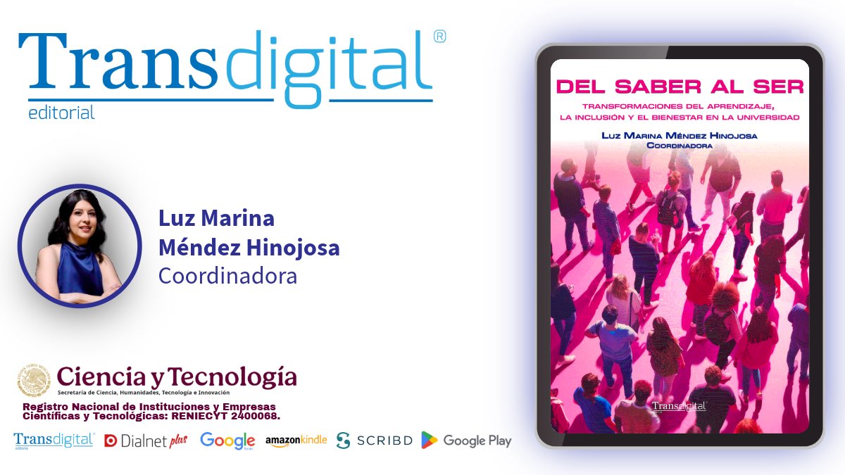 NUEVO LIBRO: “Del saber al ser. Transformaciones del aprendizaje, la inclusión y el bienestar en la universidad”, coordinado por Luz Marina Méndez Hinojosa.

Descarga gratuita: doi.org/10.56162/trans…
