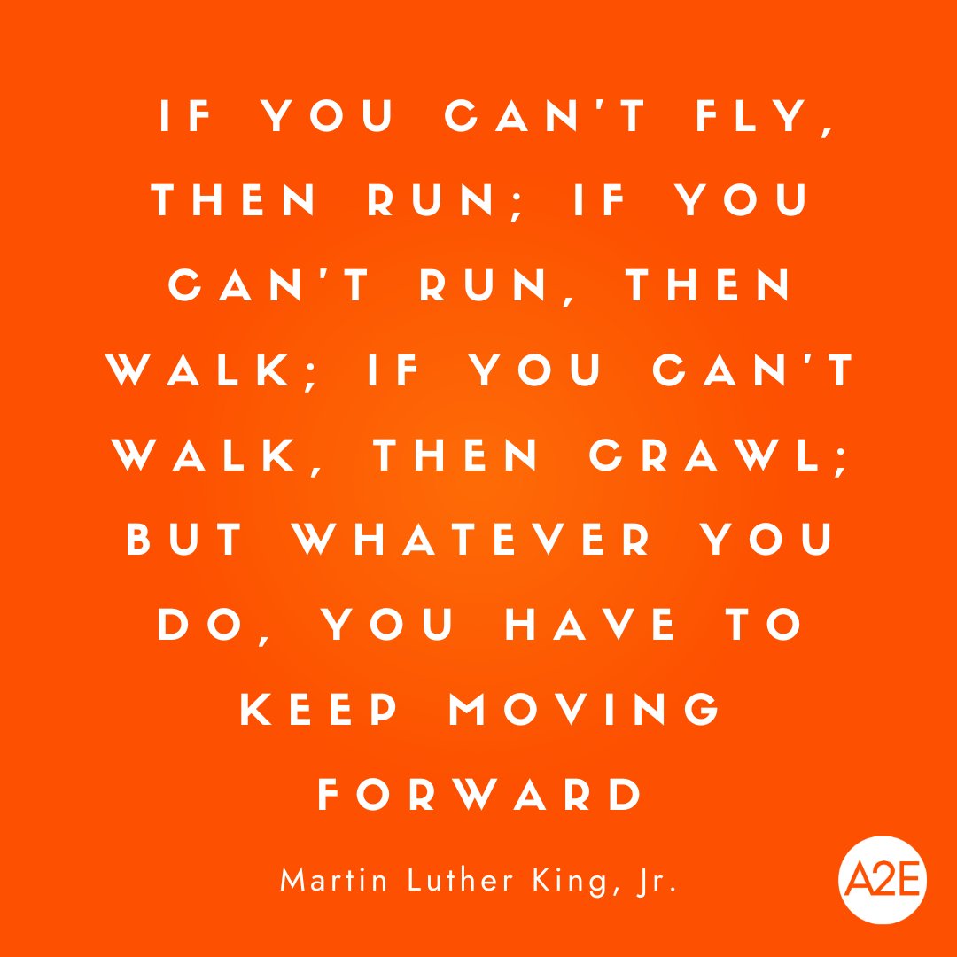 A2EComms's tweet photo. We love this quote because it’s a potent reminder that meaningful change happens one step at a time—not always revealed in grand, show-stopping moments, but through consistent effort and teamwork.

Today, we honor Dr. Martin Luther King Jr.’s enduring call to keep moving forward. https://t.co/J0SXB51lqU