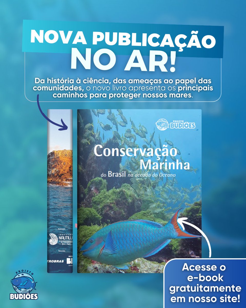 PBudioes's tweet photo. O Projeto Budiões lança o livro “Conservação Marinha do Brasil na Década do Oceano”, reunindo ciência, educação e gestão para um mar mais sustentável 💙

O Projeto Budiões é patrocinado pela @petrobras https://t.co/2dXD38qrW1
