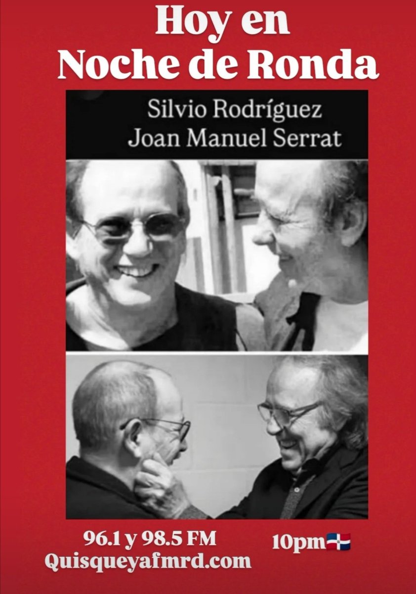 El banquete de hoy: Silvio y Serrat. 10pm por Quisqueya FM.