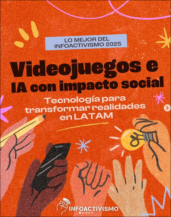 socialtic's tweet image. 👾 ¿Sabías que un videojuego puede impulsar el cambio social? 

💥💪  Descubre cómo la tecnología se puede usar para lograr impacto social en  nuestra recopilación, y éstas tarjetas de Lo Mejor de Infoactivismo 2025 

instagram.com/p/DS0W7GUEQ54