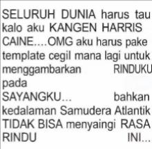 kangen nya tuh kangenin banget, dar der dor pokoknya