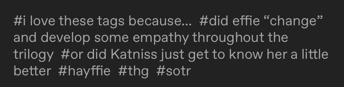 romanculkin's tweet photo. tumblr tags aiming straight for my jugular 

😭did 😭effie 😭change 😭and😭 develop 😭 some 😭 empathy😭 throughout 😭 the 😭 trilogy 😭or 😭 did 😭katniss 😭 just 😭get 😭 to 😭know 😭her😭 better 😭 https://t.co/0c3nU7moaJ