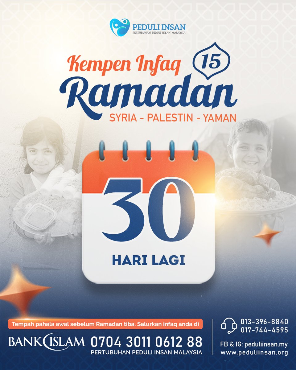 Peduli__Insan's tweet photo. COUNTDOWN RAMADAN 1447H | 2026
𝐑𝐀𝐌𝐀𝐃𝐀𝐍: 𝟑𝟎 𝐇𝐀𝐑𝐈 𝐋𝐀𝐆𝐈!

اَللَّهُمَّ بَلِّغْنَا رَمَضَانَ
"Ya Allah, temukanlah kami dengan bulan Ramadan."

Marhaban Ya Ramadan! https://t.co/MgjScHx9bI