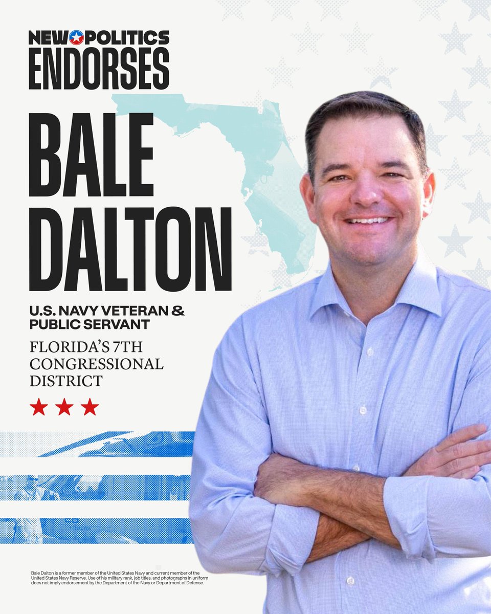 New Politics is proud to endorse Bale Dalton for Congress in FL-07.

After 23 years in the Navy and helping lead NASA, <a href="/BaleDaltonFL/">Bale Dalton</a> knows what real service looks like: courage, competence, and putting the mission first.