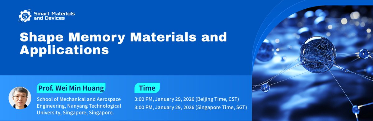 joannahan25068's tweet photo. 🚀 SMD Frontier Forum | Shape Memory Materials
📅 Jan 29, 2026 | 🕒 3:00 PM SGT
🎙 Prof. Wei Min Huang (NTU)
Explore cutting-edge advances &amp; applications of shape memory materials.
👉 https://t.co/Her9RHmGnr
#SmartMaterials #ShapeMemory #SMD https://t.co/eE6xNkz3im