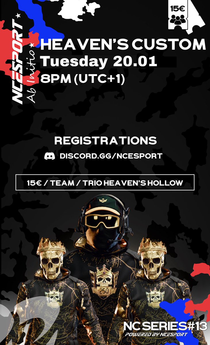 After a big night, we also hosting tomorrow as always at 8pm !

📆 • 20.01.26 
🎟️ • 15€ / Trio
📍 • EU Host
🗺️ • Heaven’s Hollow
🕗 • 20h (Paris) / 7pm (London)
💰 • 200€ Prizepool

📂 • Registration on our Discord:
discord.gg/ncesport
